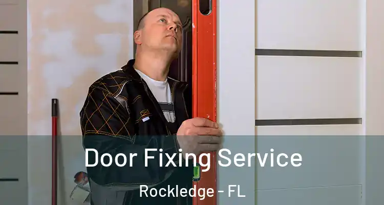  Door Fixing Service Rockledge - FL