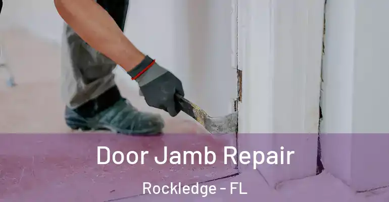  Door Jamb Repair Rockledge - FL