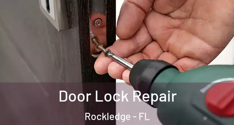  Door Lock Repair Rockledge - FL