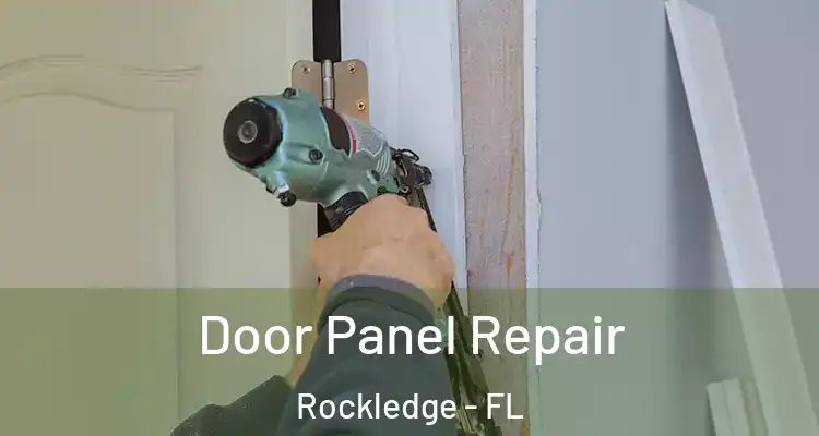  Door Panel Repair Rockledge - FL