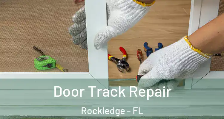  Door Track Repair Rockledge - FL