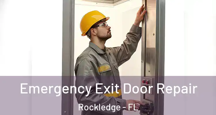  Emergency Exit Door Repair Rockledge - FL
