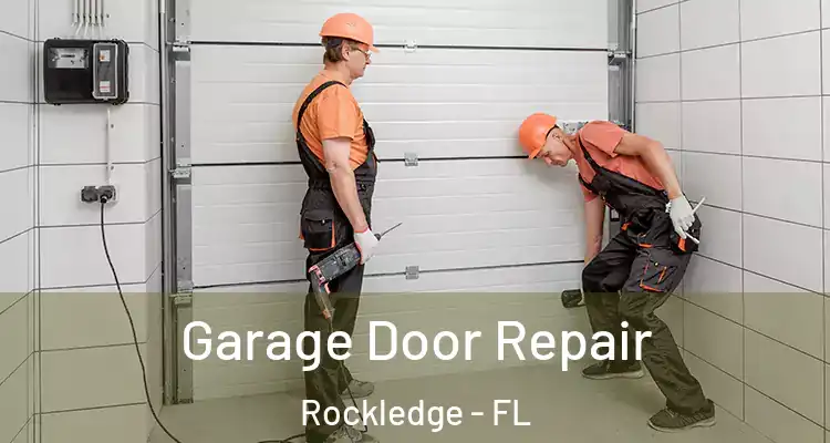  Garage Door Repair Rockledge - FL