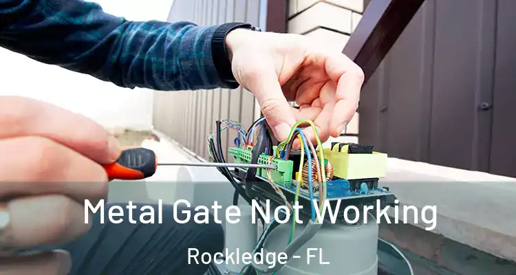  Metal Gate Not Working Rockledge - FL