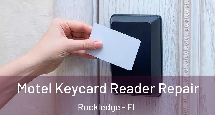  Motel Keycard Reader Repair Rockledge - FL