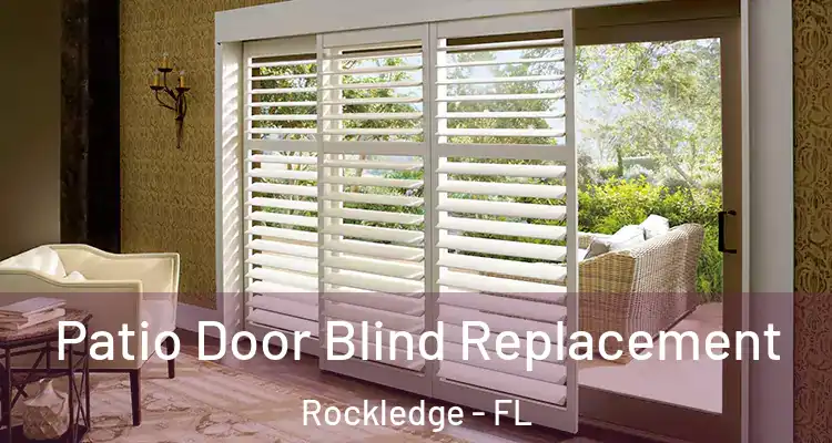  Patio Door Blind Replacement Rockledge - FL