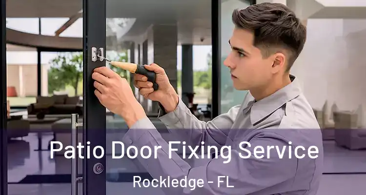  Patio Door Fixing Service Rockledge - FL