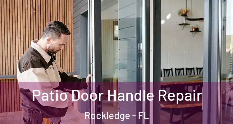  Patio Door Handle Repair Rockledge - FL