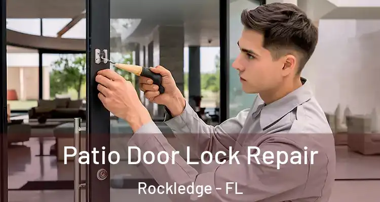  Patio Door Lock Repair Rockledge - FL