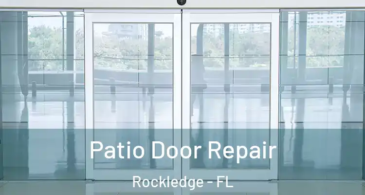 Patio Door Repair Rockledge - FL