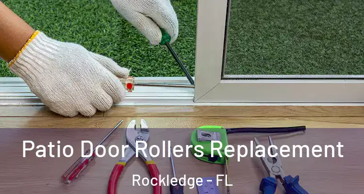  Patio Door Rollers Replacement Rockledge - FL