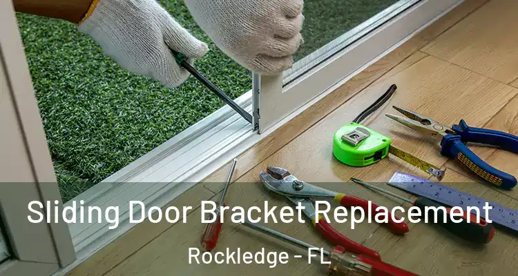  Sliding Door Bracket Replacement Rockledge - FL