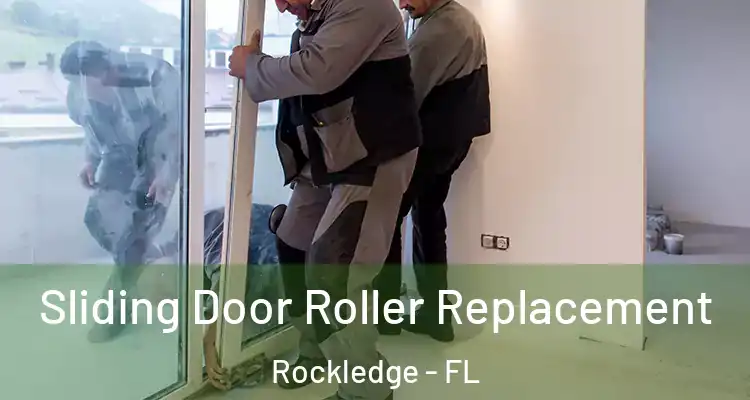  Sliding Door Roller Replacement Rockledge - FL