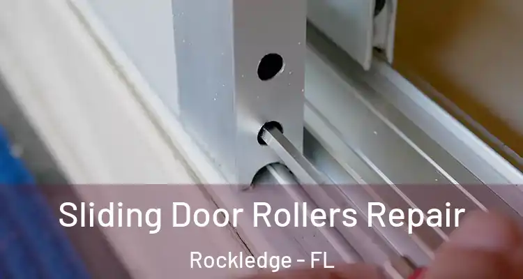  Sliding Door Rollers Repair Rockledge - FL
