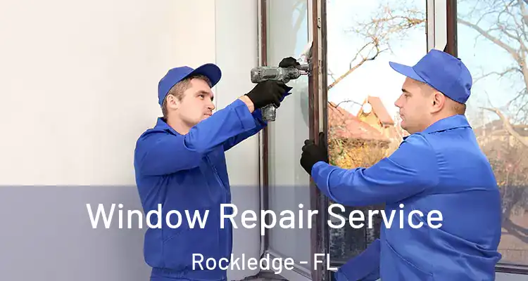  Window Repair Service Rockledge - FL